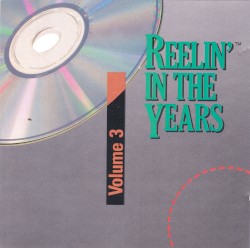 Reelin’ in the Years, Volume 3
