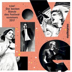 Musikexpress 0617: Live! Die besten Bands des Festivalsommers 2017