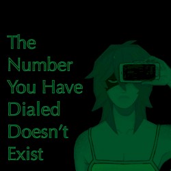 The Number You Have Dialed Doesn't Exist
