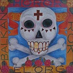 Seks, Droga, Nasilje I Strah / Balkan Horor Rok
