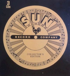 Sun Record Company: Collector's Edition