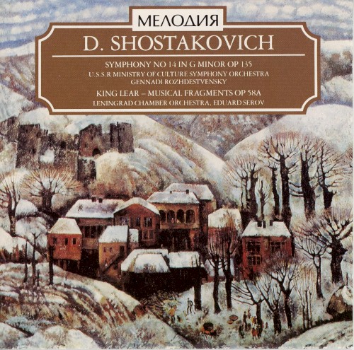 Symphony no. 14 in G minor, op. 135 / King Lear - musical fragments, op. 58a