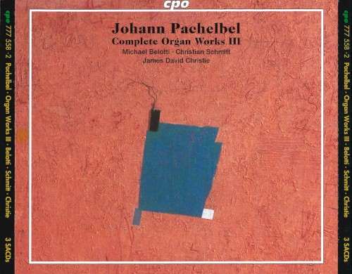 Johann Pachelbel Complete Organ Works III