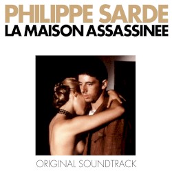 La maison assassinée: Original Soundtrack