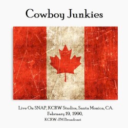 Live On SNAP, KCRW Studios, Santa Monica, CA. February 19th 1990, KCRW‐FM Broadcast