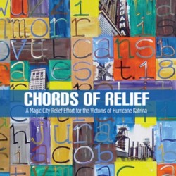 Chords Of Relief: A Magic City Relief Effort for the Victims of Hurricane Katrina