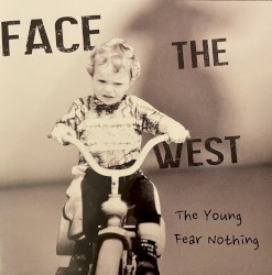 The Young Fear Nothing