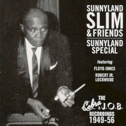 Sunnyland Special (The Cobra & J.O.B. Recordings 1949-1956)