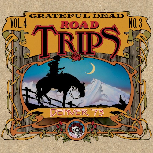 Road Trips, Volume 4, No. 3: Denver ’73
