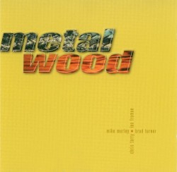 Metalwood