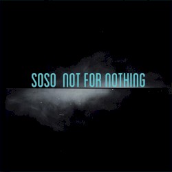 Not for Nothing