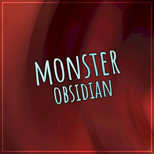 Monster (Childlike flip)