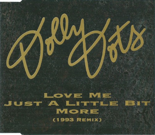 Love Me Just a Little Bit More (1993 remix)
