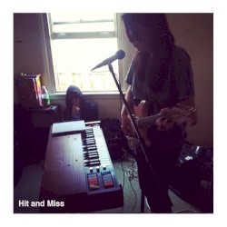 Hit and Miss : B Sides and Demos Vol I
