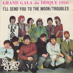 I'll Send You to the Moon / Troubles