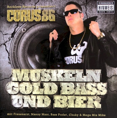 Muskeln, Gold, Bass & Bier