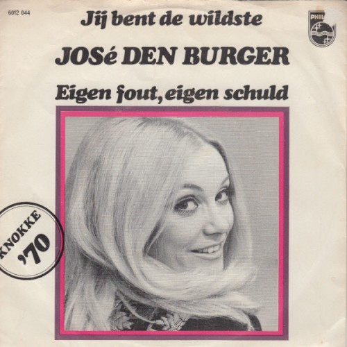 Jij bent de wildste / Eigen fout, eigen schuld