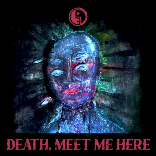 Death, Meet Me Here
