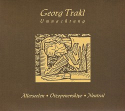 Georg Trakl Umnachtung