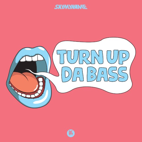Turn Up Da Bass