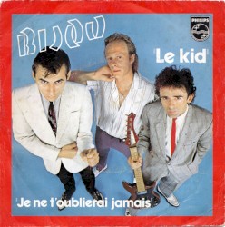 Le Kid / Je ne t'oublierai jamais