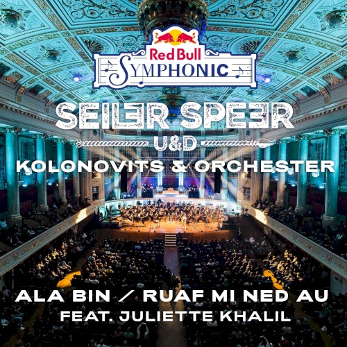 Ala bin / Ruaf mi ned au [Red Bull Symphonic]