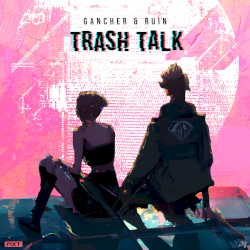 Trash Talk