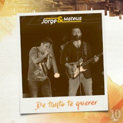 De tanto te querer