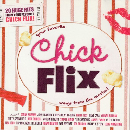 Your Favorite Chick Flix Songs From the Movies!