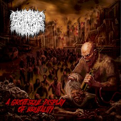 A Grotesque Display of Brutality