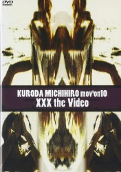 mov’on 10 XXX the Video