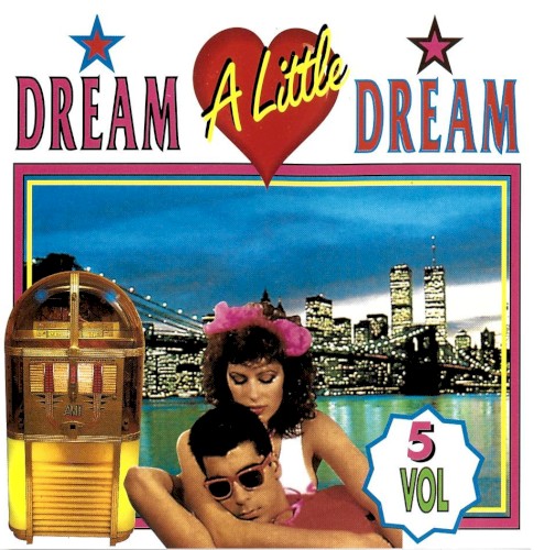 Dream a Little Dream, Volume 5