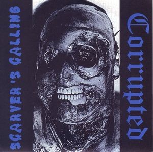 Corrupted / Scarver's Calling
