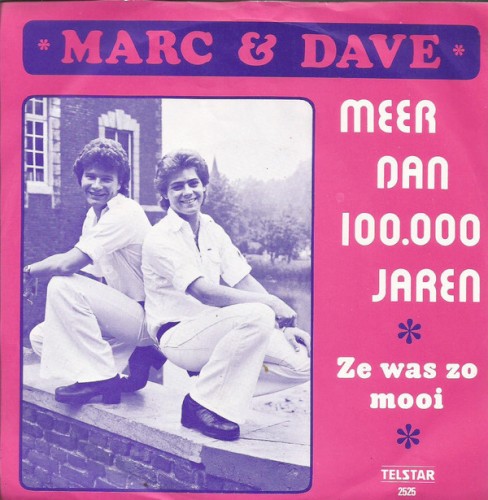 Meer dan 100.000 jaren / Zij was zo mooi