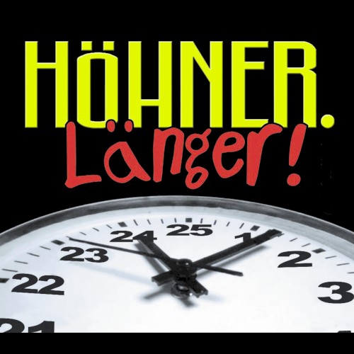 Länger!