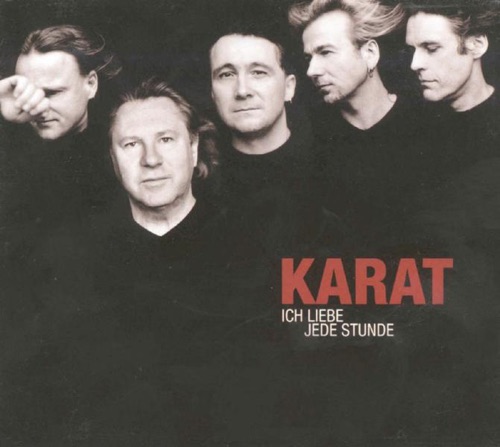 Ich liebe jede Stunde: 25 Jahre Karat