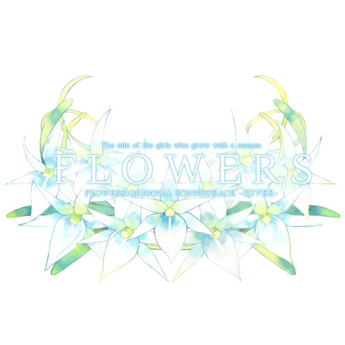 FLOWERS ORIGINAL SOUNDTRACK -HIVER-