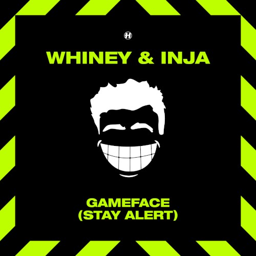 Gameface (Stay Alert)