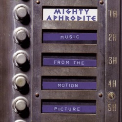 Mighty Aphrodite: Music From the Motion Picture