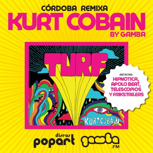 Gamba – Córdoba remixa Kurt Cobain