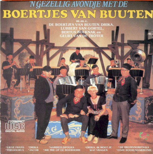 ’n Gezellig avondje met de Boertjes van Buuten