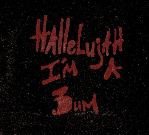 Hallelujah! I'm a Bum (2nd Ed.)