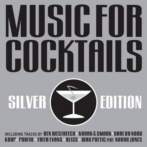 Music for Cocktails: Silver Edition