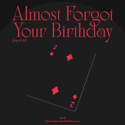 やっと君の誕生日を忘れた