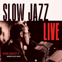 Slow Jazz Live