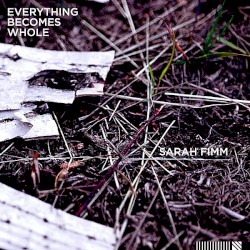 Everything Becomes Whole