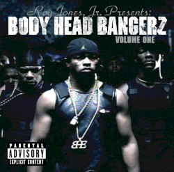 Body Head Bangerz, Volume One
