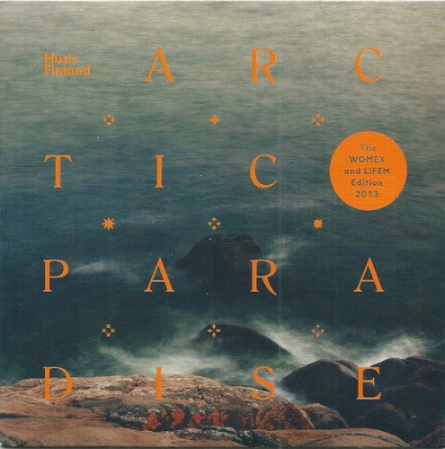 Arctic Paradise - The WOMEX And LIFEM Edition 2013
