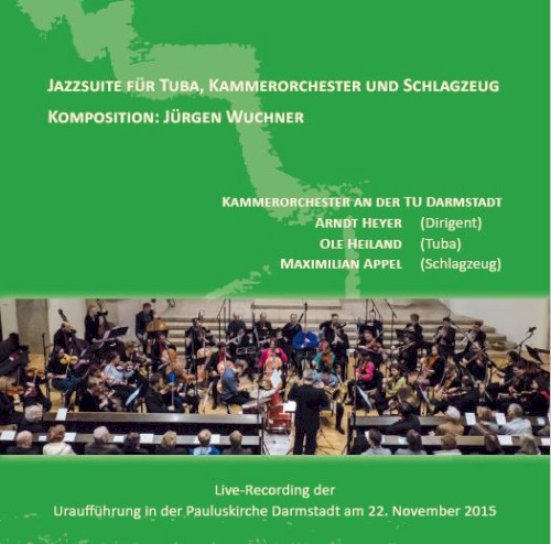 Jazzsuite für Tuba, Kammerorchester und Schlagzeug