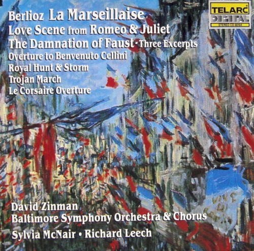 La Marseillaise / Love Scene From Romeo & Juliet / The Damnation Of Faust - Three Excerpts / Overture To Benvenuto Cellini / Royal Hunt & Storm / Trojan March / Le Corsaire Overture